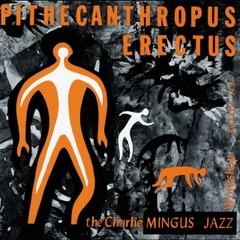 Charles Mingus Pithecanthropus Erectus (Atlantic 75 Series) Hybrid Mono SACD
