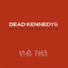 Dead Kennedys Live at the Deaf Club Import LP (Red Vinyl)
