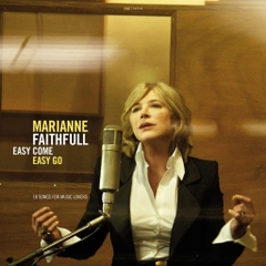 MARIANNE FAITHFULL - EASY COME EASY GO (WHITE VINYL/2LP/180G)