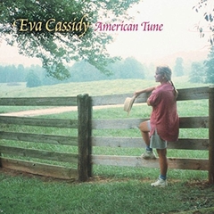 EVA CASSIDY - AMERICAN TUNE