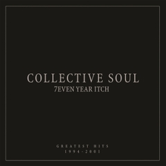 Collective Soul 7even Year Itch: Greatest Hits 1994-2001 LP