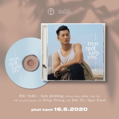 ĐĨA CD ĐỨC TUẤN - TRỌN MỘT KIẾP YÊU (TÌNH CA LAM PHƯƠNG)
