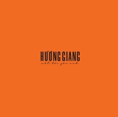 Hương Giang - Một đời yêu anh