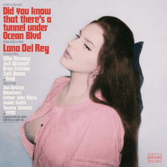 LANA DEL REY - DID YOU KNOW THAT THERE’S A TUNNEL UNDER OCEAN BLVD (X) (LIGHT GR