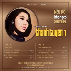 Tiếng Hát Thanh Tuyền 1 - Nếu Đời Không Có Anh