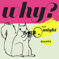 They Might Be Giants Why? 180g LP (Rainbow Splatter Vinyl)