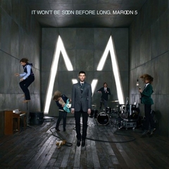vinyl MAROON 5 - IT WON'T BE SOON BEFORE LONG