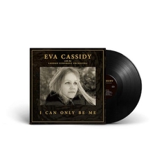 vinyl EVA CASSIDY ; LONDON SYMPHONY ORCHESTRA  - I CAN ONLY BE ME