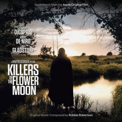 Robbie Robertson Killers of the Flower Moon (Soundtrack from the Apple Original Film) LP