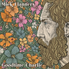 Mick Flannery Goodtime Charlie 2LP