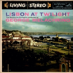 đĩa cũ The Melachrino Orchestra Conducted By George Melachrino – Lisbon At Twilight