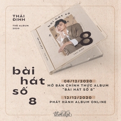 ĐĨA CD THÁI ĐINH - BÀI HÁT SỐ 8 (STANDARD)