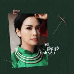 Thanh Lam  - Nơi Gặp gỡ tình yêu