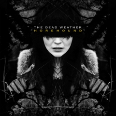 The Dead Weather Horehound (Third Man/Legacy Pressing) 2LP
