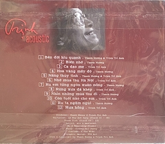 ĐĨA CD TRỊNH ACOUSTIC - THANH HƯƠNG - TRỊNH TRÍ ANH