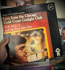 đĩa than cũ Joe Kelly & His Four Plus One – Live From The Chicago Gold Coast Gaslight Club