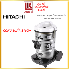 Máy hút bụi công nghiệp Hitachi CV-960F (PG/WR) - Công suất 2100W, Dung tích 21 lít