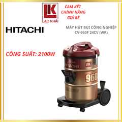 Máy hút bụi công nghiệp Hitachi CV-960F (PG/WR) - Công suất 2100W, Dung tích 21 lít
