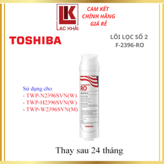 Lõi Lọc Nước Số 2 Toshiba F-2399-RO PLUS, F-2396-RO dành cho máy lọc nước