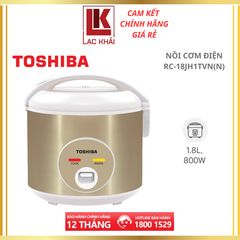 Nồi cơm nắp gài Toshiba 1L / 1.8L RC-10JH1TVN(N) / RC-18JH1TVN(N) - Hàng chính hãng