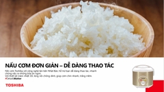 Nồi cơm nắp gài Toshiba 1L / 1.8L RC-10JH1TVN(N) / RC-18JH1TVN(N) - Hàng chính hãng