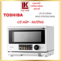 Lò Vi Sóng Cao Cấp Hấp Nướng Thông Minh Toshiba JAPANDi MX2-STR25SC(WH) - Chính hãng