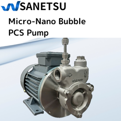 Micro-Nano Bubble 【PCS Pump】