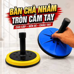 Bàn Chà Nhám Tròn Cầm Tay  Cao Cấp Đủ SizeMinh Phát, Bàn Xoa Nhám Lưới Cầm Tay 18cm 22cm