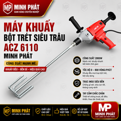 Máy Khuấy Bột Trét Siêu Trâu ACZ 6110 Minh Phát