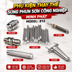 Phụ Kiện Thay Thế Cho Súng Phun Sơn Công Nghiệp Minh Phát 813, Ty Súng, Tay Bóp, Lưới Lọc, Tay Cầm, Đầu Súng
