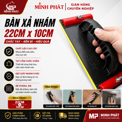 Bàn Xả Nhám Sơn Nước Minh Phát 22cm*10cm minh phát
