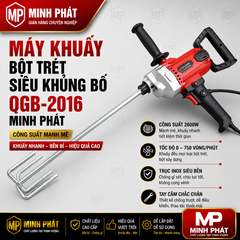 Máy Khuấy Bột Trét Siêu Khủng Bố QGB-2016 Minh Phát