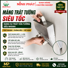 Máng Trát Tường Siêu Tốc, Dụng Cụ Trát Vữa Tường Siêu Nhanh Minh Phát