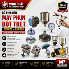 Bộ Phụ Kiện Máy Phun Bột Trét GK7000 GK8000 Minh Phát – Đầy Đủ Linh Kiện Thay Thế