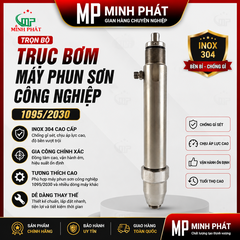 Trọn Bộ Trục Bơm Máy Phun Sơn Công Nghiệp 1095 Minh Phát