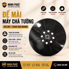 ⚙️ Đế Mài Máy Chà Tường Cỡ Lớn Minh Phát – Mâm Gắn Giấy Nhám, Chắc Chắn, Thoát Bụi Nhanh