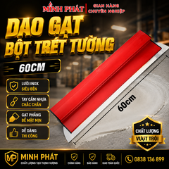 Dao Gạt Bột Trét Tường 60cm Minh Phát, Dao Cào Bột Trét Tay Cầm Nhựa Dễ Dàng Thi Công