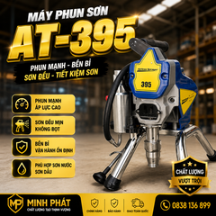 Máy Phun Sơn Nước Sơn Dầu Công Nghiệp AT-395 Minh Phát
