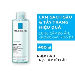 Nước Tẩy Trang Sạch Sâu, Kiểm Soát Nhờn Cho Da Dầu La Roche-Posay Effaclar Micellar Water Ultra Oily Skin 400ml