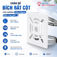 Chân đế Bích bắt cột cho camera 100x120mm kèm 2 đai inox