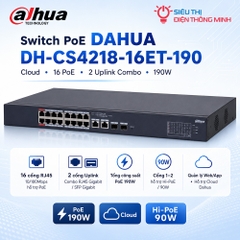 Switch PoE DAHUA DH-CS4218-16ET-190 (Cloud, 16 PoE, 2 uplink Gigabit hoặc 2 SFP, 190W)