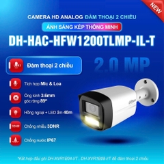 Camera DAHUA DH-HAC-HFW1200TLMP-IL-T (Thân 2MP, Loa Mic, Ánh sáng kép)