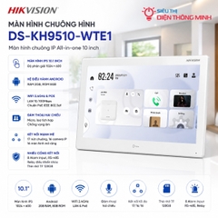 Màn hình chuông hình Hikvision DS-KH9510-WTE1 (10 inch, PoE, Wifi, Android)