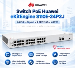 Switch PoE Huawei eKitEngine S110E-24P2J (24 PoE+ Gigabit, 2 SFP 2.5G, 400W)