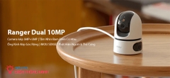 Camera IMOU IPC-S2XP-10M0WED Ranger Dual 10MP (Wifi quay quét 2 mắt x 5MP)