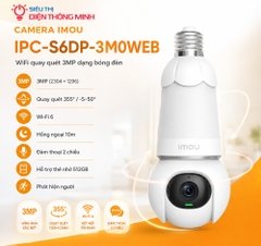 Camera IMOU IPC-S6DP-3M0WEB (Wifi quay quét 3MP dạng bóng đèn)