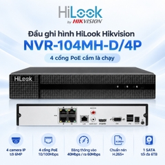 Đầu ghi hình HiLook Hikvision NVR-104MH-D/4P (4 cổng PoE cắm là chạy)