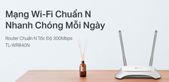 Bộ phát Wifi TP-LINK TL-WR840N (300Mbps, 2 ăng ten)
