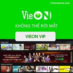 Tài khoản VieON VIP  - Xem phim không rời mắt
