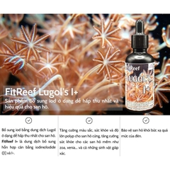 FitReef Lugol's I+ dung dịch bổ sung iod hỗn hợp cân bằng cho san hô